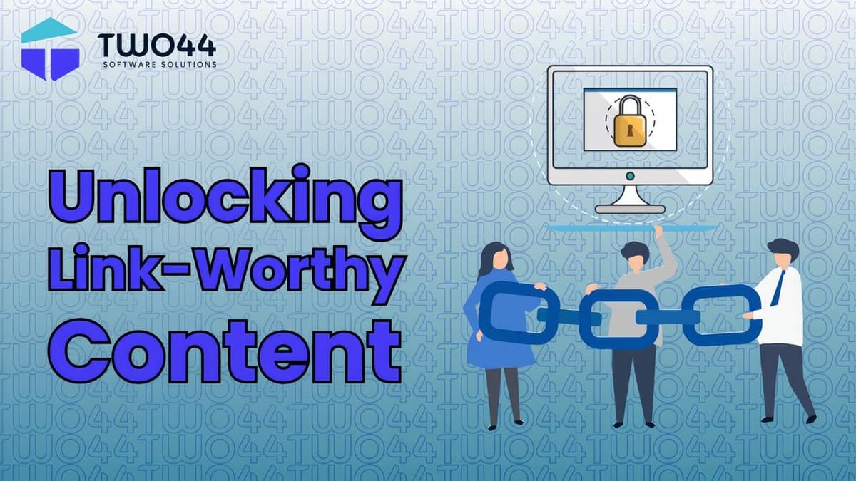 Unlocking the Secrets to Discovering Link-Worthy Content