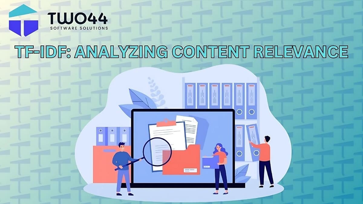 TF-IDF: Analyzing Content Relevance