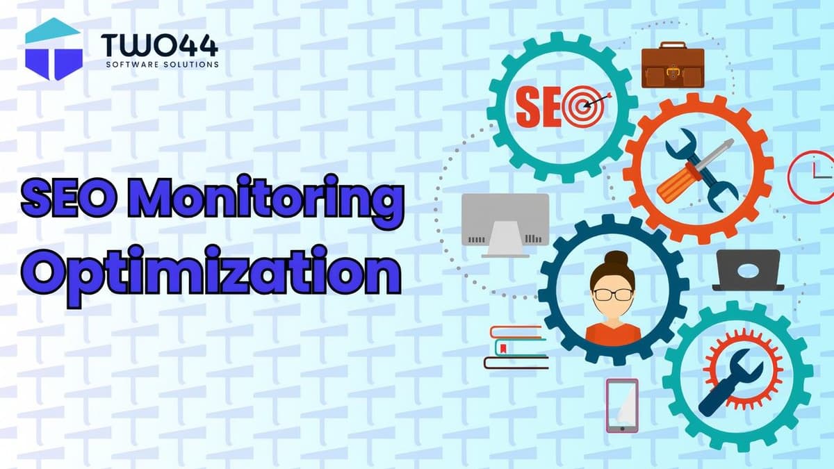 Month - 12: SEO Monitoring and Optimization