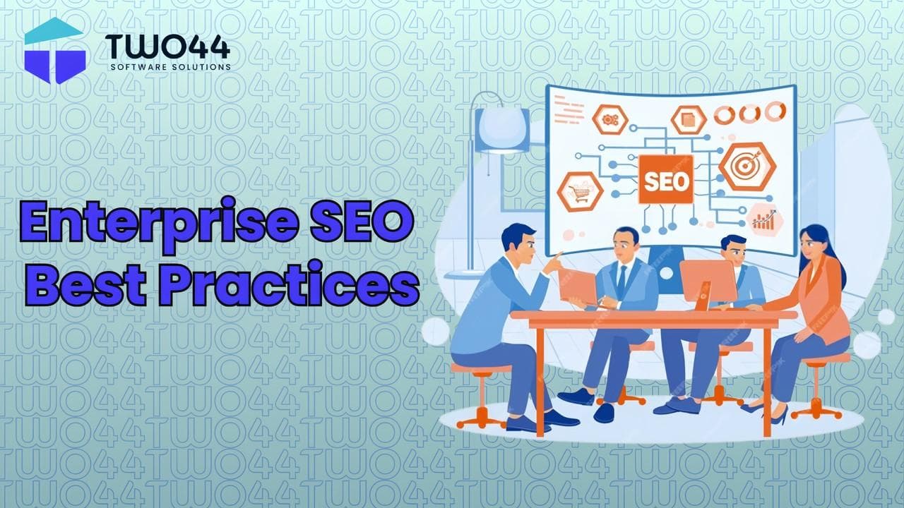 Enterprise SEO Best Practices